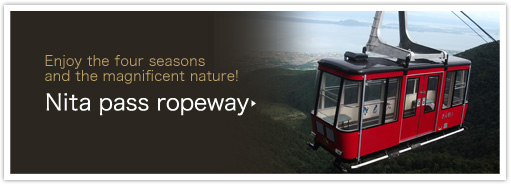 Enjoy the four seasons and the magnificent nature! Nita pass ropeway